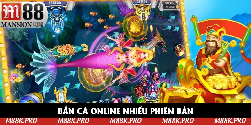 Bắn cá online đa dạng phiên bản tự chọn