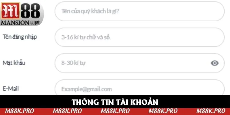 Hội viên cần điền đầy đủ thông tin để hoàn tất đăng ký M88
