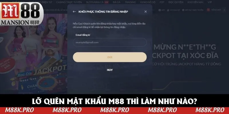 Cách khôi phục mật khẩu khi không nhớ pass đăng nhập M88