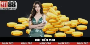 Hướng Dẫn Rút Tiền M88 Mới Nhất – Nhanh Gọn, An Toàn 100%